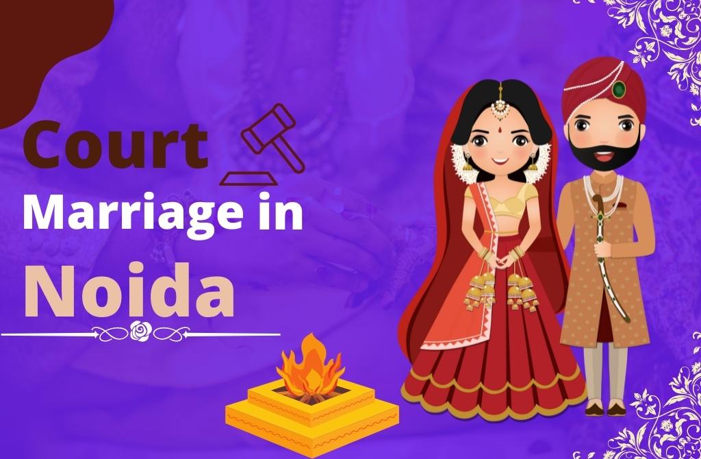 Court Marriage in Noida