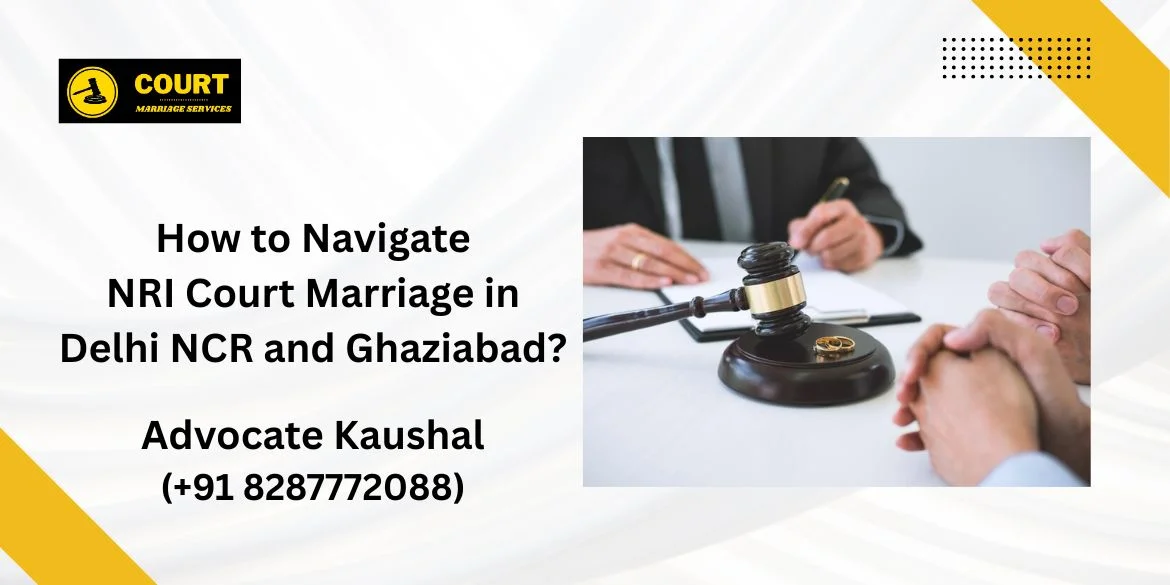 NRI Court Marriage in Delhi NCR