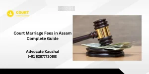 Court Marriage Fees in Assam
