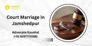 Court Marriage in Jamshedpur