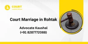 Court Marriage in Rohtak